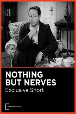 Watch Nothing But Nerves movies free Primewire