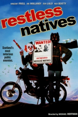 Watch Restless Natives movies free Primewire