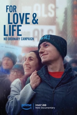 Watch For Love & Life: No Ordinary Campaign movies free Primewire