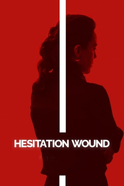 Watch Hesitation Wound movies free Primewire