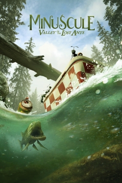 Watch Minuscule: Valley of the Lost Ants movies free Primewire