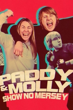 Watch Paddy & Molly: Show No Mersey movies free Primewire