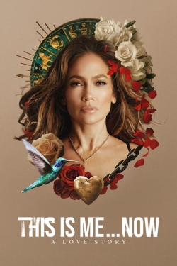 Watch This Is Me…Now movies free Primewire