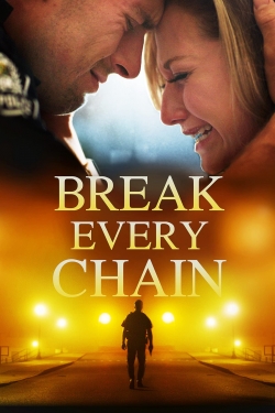 Watch Break Every Chain movies free Primewire