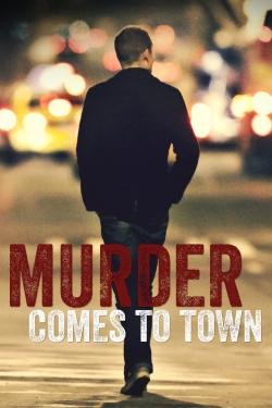 Watch Murder Comes To Town movies free Primewire