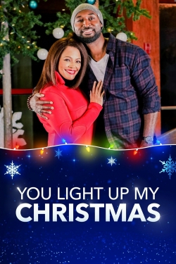 Watch You Light Up My Christmas movies free Primewire