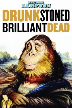 Watch Drunk Stoned Brilliant Dead: The Story of the National Lampoon movies free Primewire