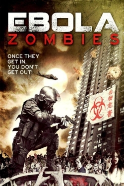 Watch Ebola Zombies movies free Primewire