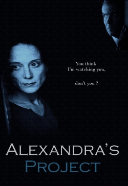 Watch Alexandra's Project movies free Primewire