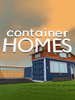 Watch Container Homes movies free Primewire