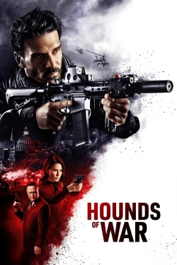 Watch Hounds of War movies free Primewire