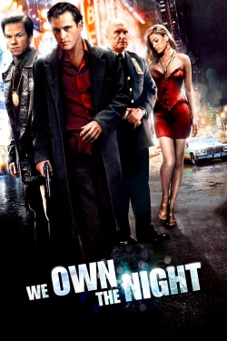 Watch We Own the Night movies free Primewire