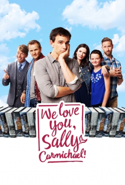 Watch We Love You, Sally Carmichael! movies free Primewire