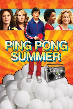 Watch Ping Pong Summer movies free Primewire