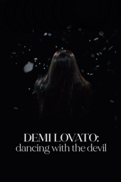 Watch Demi Lovato: Dancing with the Devil movies free Primewire