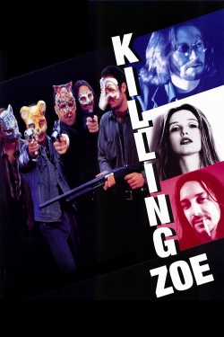 Watch Killing Zoe movies free Primewire