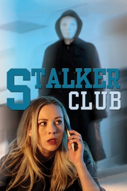 Watch The Stalker Club movies free Primewire