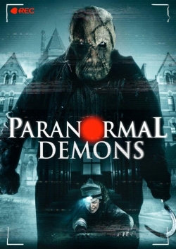 Watch Paranormal Demons movies free Primewire