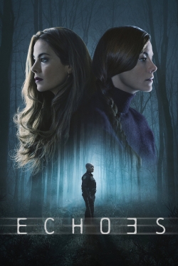 Watch Echoes movies free Primewire