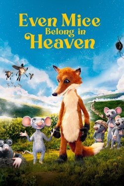 Watch Even Mice Belong in Heaven movies free Primewire