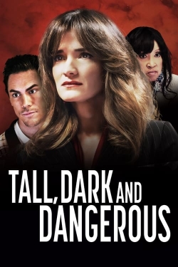 Watch Tall, Dark and Dangerous movies free Primewire