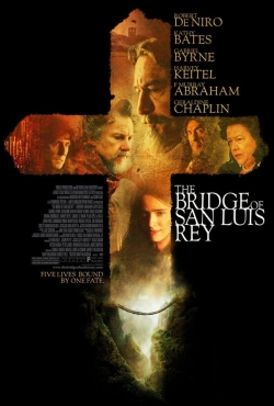 Watch The Bridge of San Luis Rey movies free Primewire