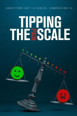 Watch Tipping the Pain Scale movies free Primewire