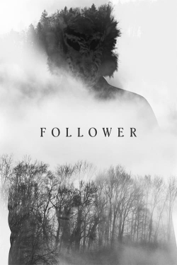 Watch Follower movies free Primewire