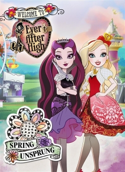 Watch Ever After High: Spring Unsprung movies free Primewire