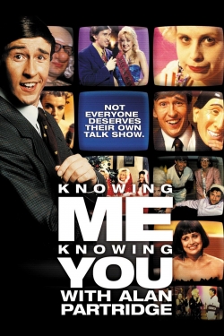 Watch Knowing Me Knowing You with Alan Partridge movies free Primewire