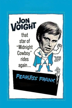 Watch Fearless Frank movies free Primewire