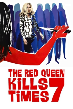 Watch The Red Queen Kills Seven Times movies free Primewire