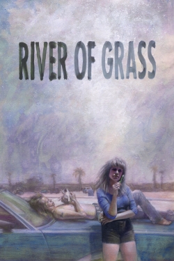 Watch River of Grass movies free Primewire