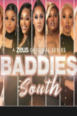 Watch Baddies South movies free Primewire