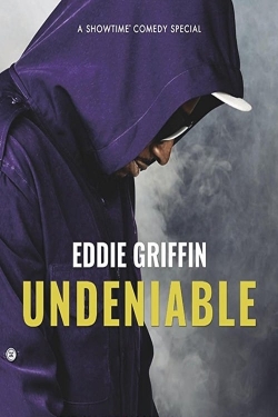 Watch Eddie Griffin: Undeniable movies free Primewire