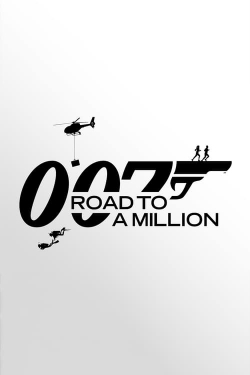 Watch 007: Road to a Million movies free Primewire