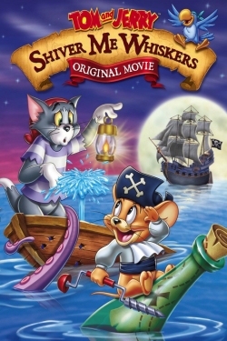 Watch Tom and Jerry: Shiver Me Whiskers movies free Primewire