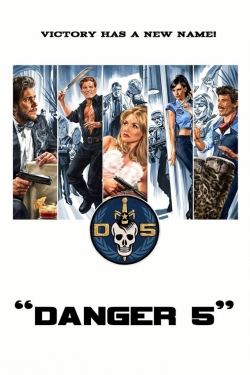 Watch Danger 5 movies free Primewire