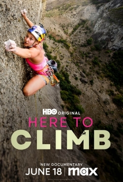 Watch Here to Climb movies free Primewire