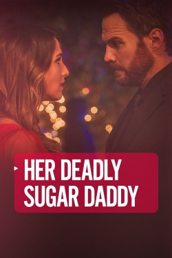 Watch Deadly Sugar Daddy movies free Primewire