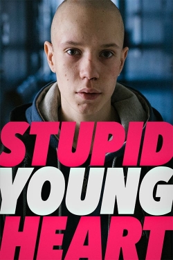 Watch Stupid Young Heart movies free Primewire