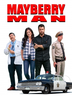 Watch Mayberry Man movies free Primewire