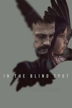 Watch In the Blind Spot movies free Primewire