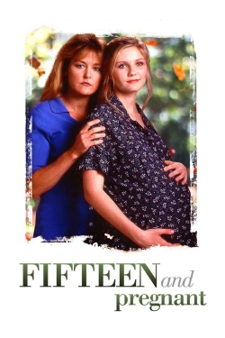 Watch Fifteen and Pregnant movies free Primewire