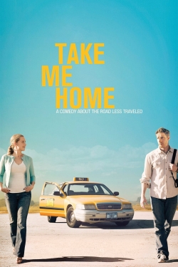 Watch Take Me Home movies free Primewire