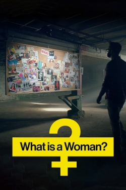 Watch What Is a Woman? movies free Primewire