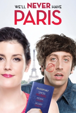 Watch We'll Never Have Paris movies free Primewire