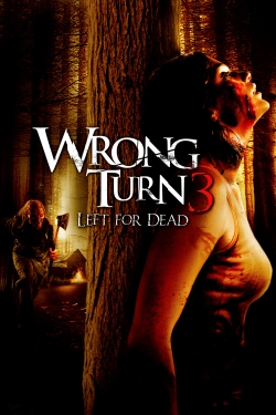 Watch Wrong Turn 3: Left for Dead movies free Primewire