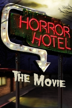 Watch Horror Hotel The Movie movies free Primewire