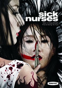 Watch Sick Nurses movies free Primewire